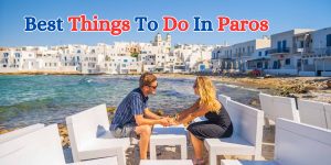 best things to do in paros