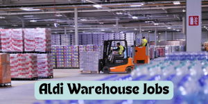 Aldi Warehouse Jobs